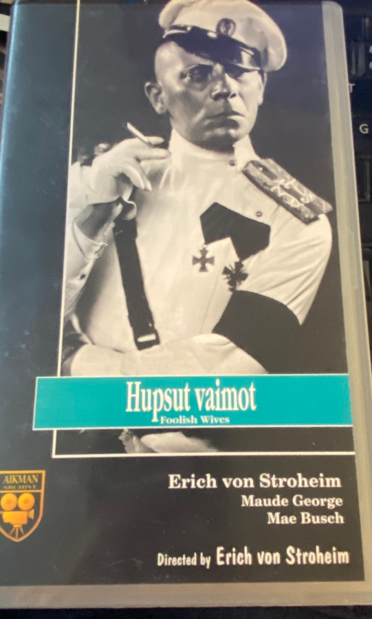 Hupsut vaimot (Foolish Wives, 1921) Erich von Stroheim
