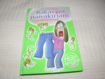 Jim Benton Rakas nuija päiväkirjani, syytän kaikesta