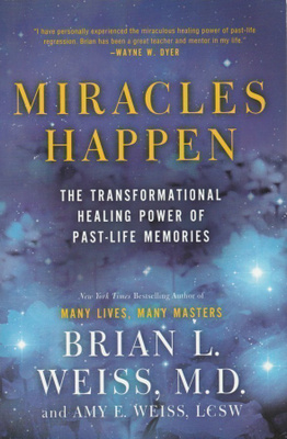 Brian L. Weiss: Miracles Happen