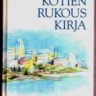 Kotien rukouskirja (tekstejä/lauluja juhlaan/arkeen) - pikkukuva 2