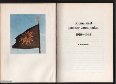 Kantakoski, P: Suomalaiset panssarivaunujoukot 1919-1969,sid