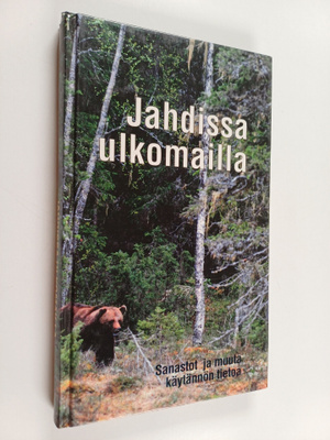 Henry Paasikivi : Jahdissa ulkomailla : sanastot ja muuta...