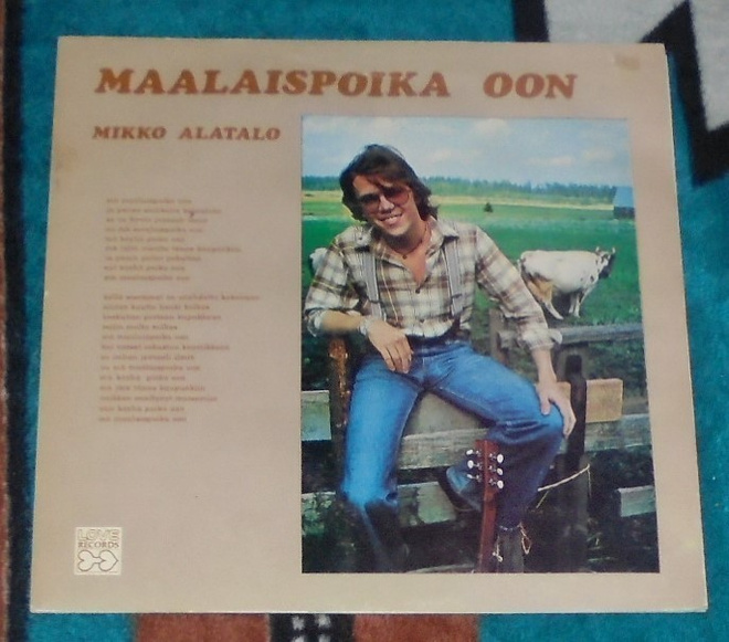 MIKKO ALATALO ~ Maalaispoika Oon ~ LP orig. Love Records