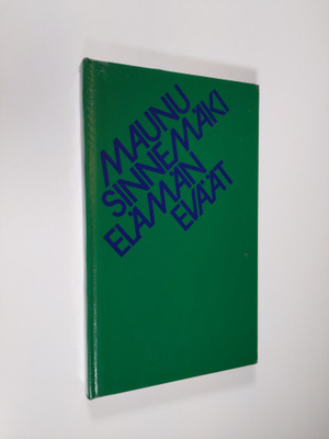 Maunu Sinnemäki : Elämän eväät