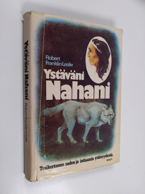 Robert Franklin Leslie : Ystäväni Nahani