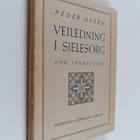 Peder Olsen : Veiledning i sjelesorg for sykepleien - pikkukuva 1