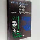 Aimo Moilanen : Matka kesän kynnyksellä - pikkukuva 1