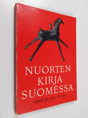 Irja (toim.) Lappalainen : Nuortenkirja Suomessa ennen ja...