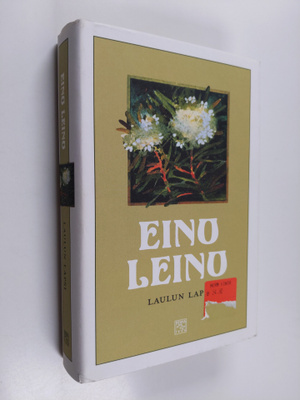 Eino Leino : Laulun lapsi
