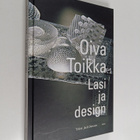 Oiva Toikka : Oiva Toikka : lasi ja design - pikkukuva 1