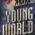 Chris Weitz: The Young World: Kaaoksen päivät (sid. 2017) - pikkukuva 1