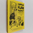 Antero (toim.) Raevuori : Vanhan ajan kaskut : vitsejä 19... - pikkukuva 1