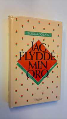 Barbara Gordon : Jag flydde min oro