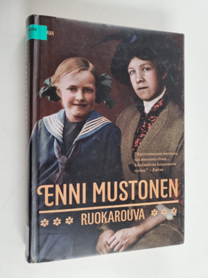 Enni Mustonen : Ruokarouva