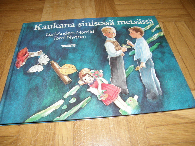 Norrlid - Nygren Kaukana sinisessä metsässä