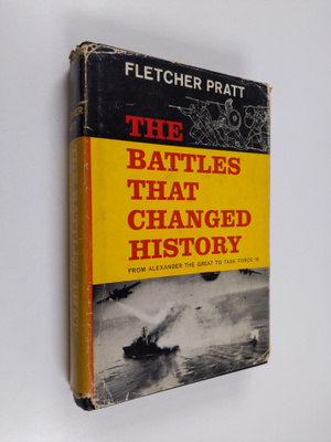 Battles that changed history : From Alexander the Great t...