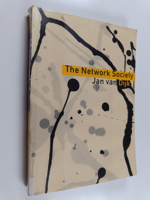 Jan van Dijk : The network society : social aspects of ne...