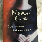 Nomi Eve: Suolainen sateenkaari - pikkukuva 1