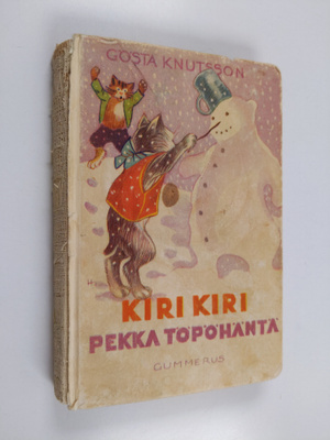 Gösta Knutsson : Kiri kiri Pekka Töpöhäntä