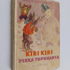 Gösta Knutsson : Kiri kiri Pekka Töpöhäntä - pikkukuva 1