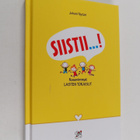 Siistii...! Nasevimmat lasten tokaisut - pikkukuva 1