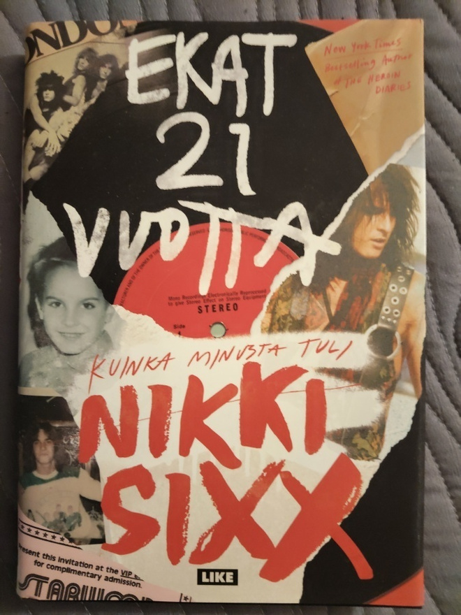 Nikki Sixx: Ekat 21 vuotta, kuinka minusta tuli Nikki Sixx