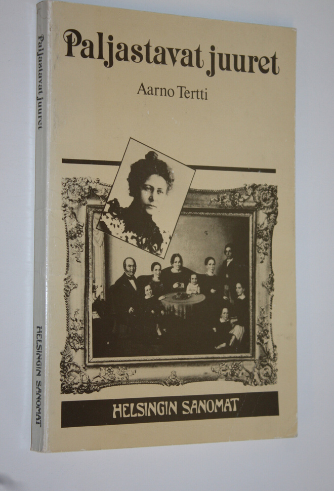 Aarno Tertti : Paljastavat juuret