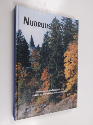 Nuoruus sodassa 2 : Imatran sotaveteraanit ry:n jäsenten ...