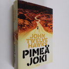 John Twelve Hawks : Pimeä joki - pikkukuva 1