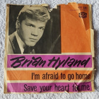 Brian Hyland  – I'm Afraid To Go Home 7" Single 1963 - pikkukuva 3