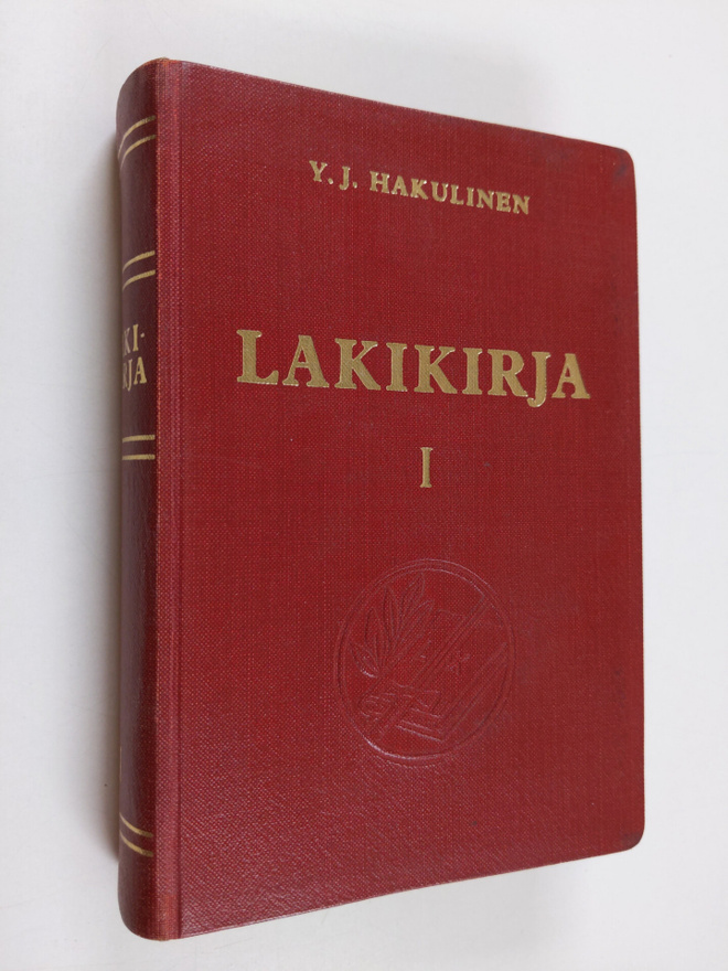 Y. J. Hakulinen : Lakikirja - 21/10 1698-18/2 1966
