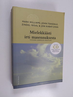 Mark ym. Williams : Mielekkäästi irti masennuksesta : tie...