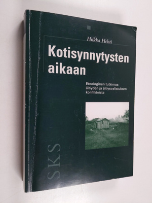 Hilkka Helsti : Kotisynnytysten aikaan : etnologinen tutk...