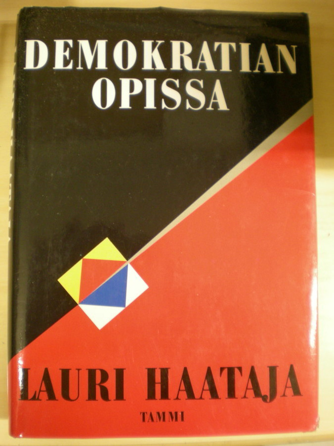 Lauri Haataja: Demokratian opissa