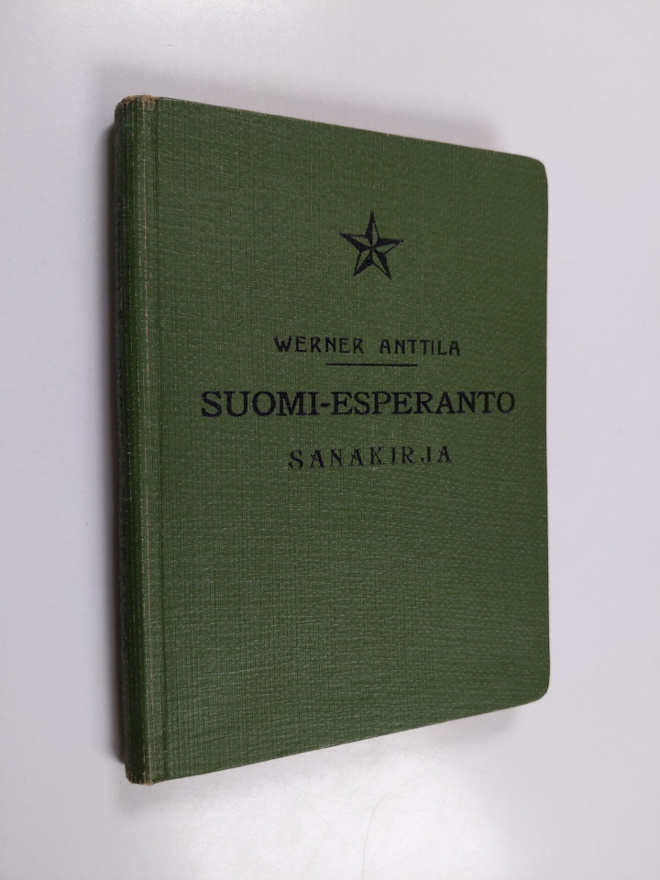 Werner Anttila : Suomi-esperanto sanakirja = Vortaro finn...