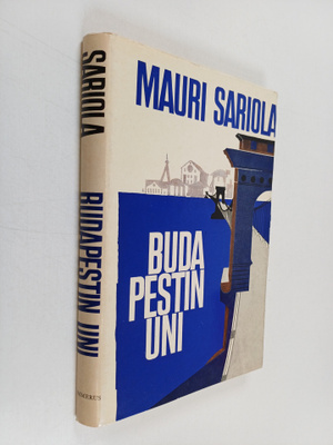 Mauri Sariola : Budapestin uni