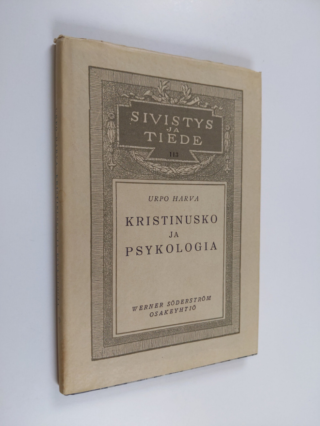 Urpo Harva : Kristinusko ja psykologia - tutkimus kristin...