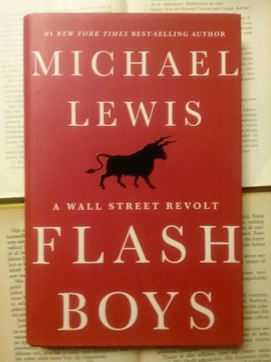 Michael Lewis - Flash Boys (hardcover)