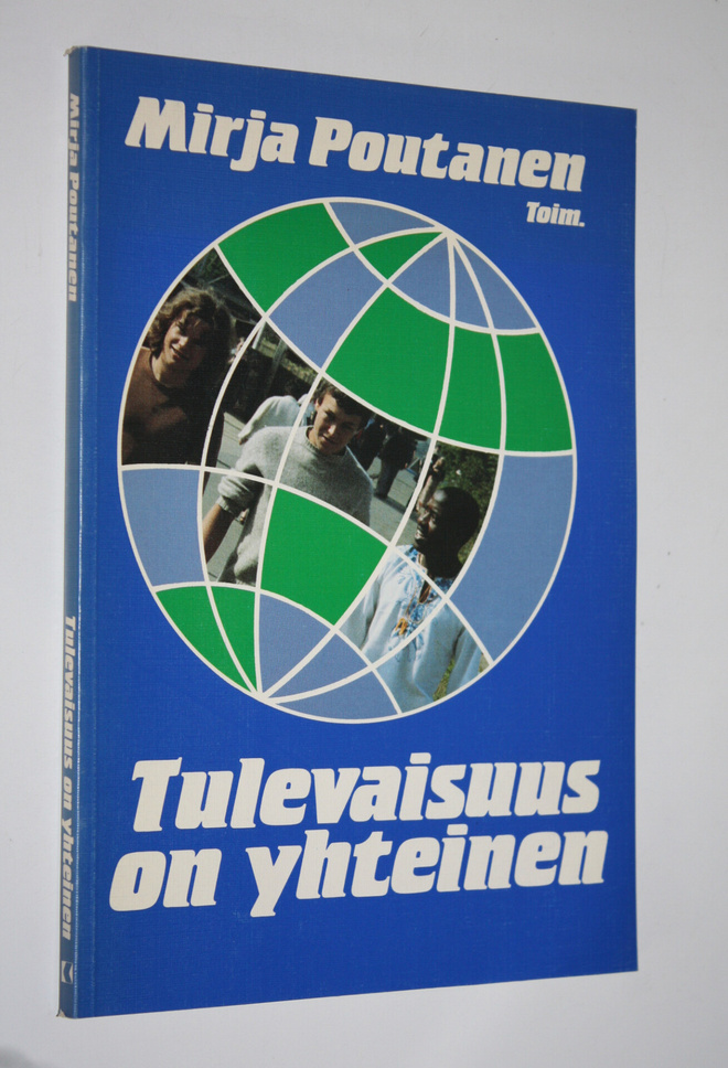 Mirja (toim.) Poutanen : Tulevaisuus on yhteinen