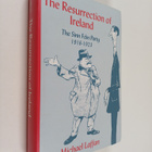Michael Laffan : The resurrection of Ireland : the Sinn F... - pikkukuva 1