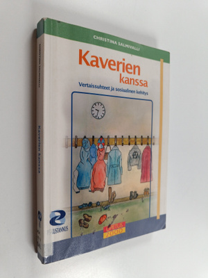 Christina Salmivalli : Kaverien kanssa : vertaissuhteet j...