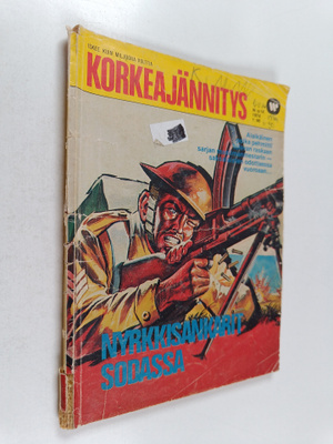 Korkeajännitys 14/1974 : Nyrkkisankarit sodassa