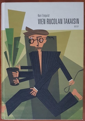 Kari Enqvist: Vien rucolan takaisin