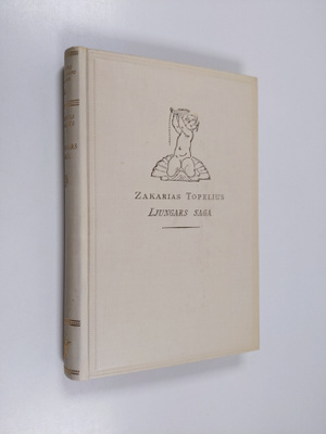 Zacharias Topelius : Ljungars saga