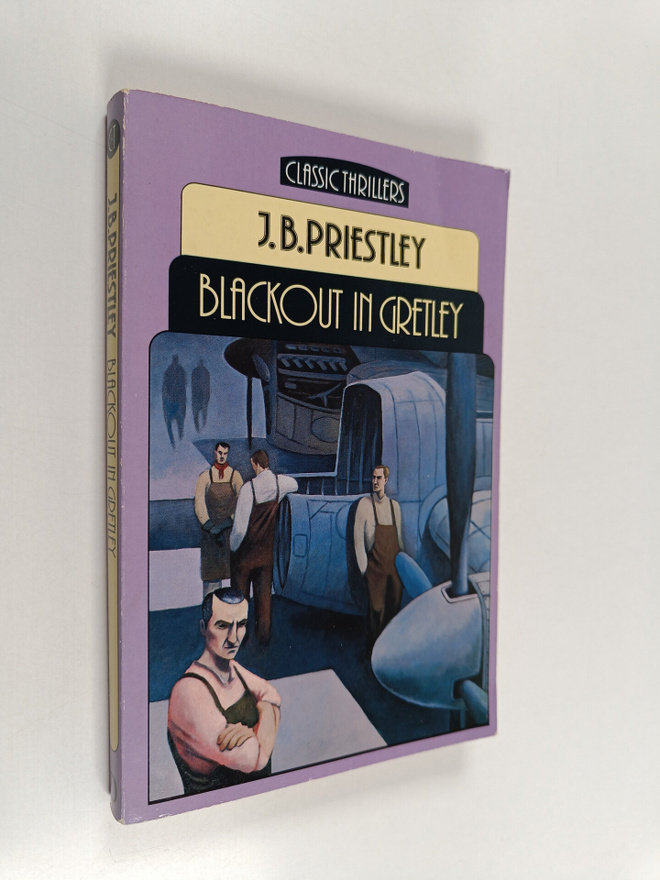 J. B. Priestley : Blackout in Gretley
