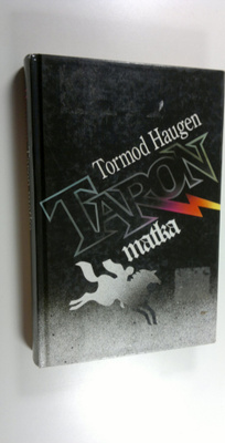 Tormod Haugen : Taron matka