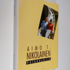 Aimo T. Nikolainen : Välähdyksiä (signeerattu) - pikkukuva 1