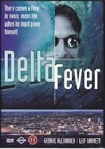 Delta Fever