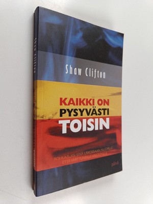 Shaw Clifton : Kaikki on pysyvästi toisin : rohkaisuksi s...