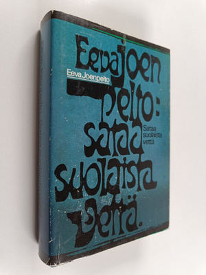 Eeva Joenpelto : Sataa suolaista vettä